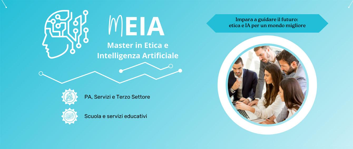 Master Etica e intelligenza artificiale (MEIA)<br>
Scadenza iscrizioni: 30 ottobre 2024